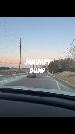 JANUARY DUMP>>