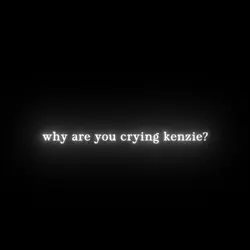 Why are you crying..
