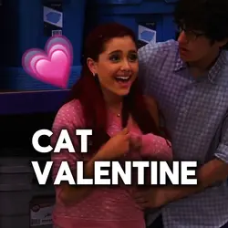 Cat valentine 💗