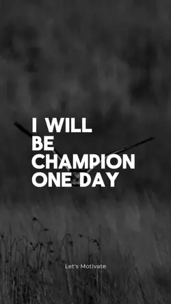 I will Be Champion