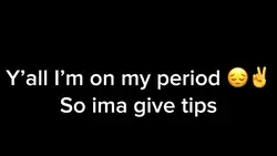 Period tips