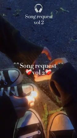 Song request vol 2❤️‍🩹