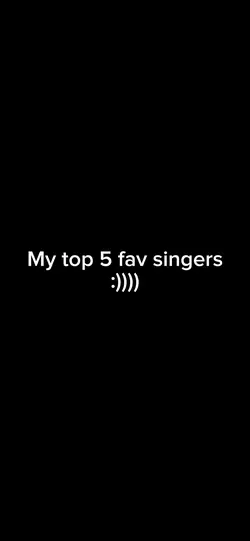 my fav singers