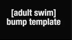 [adult swim] bump 