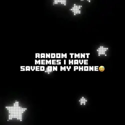 Random tmnt memes I-