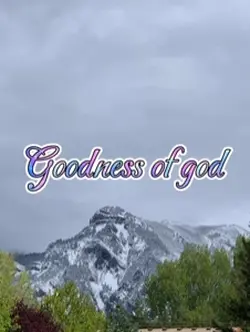 Goodness of god
