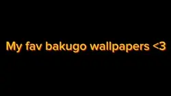 My fav bakugo ones: