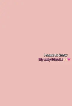 Only friend 🙌🏻💗