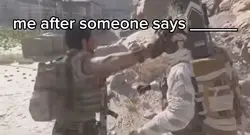 me after someone say