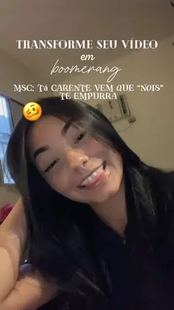 vídeo em boomerang🔥