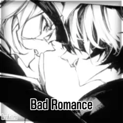 BAD ROMANCE