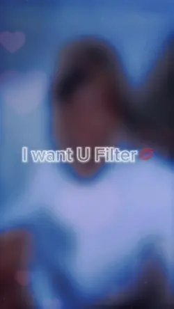 I want U Filter💋