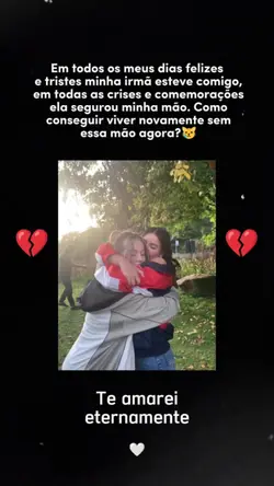 Minha irmã, luto