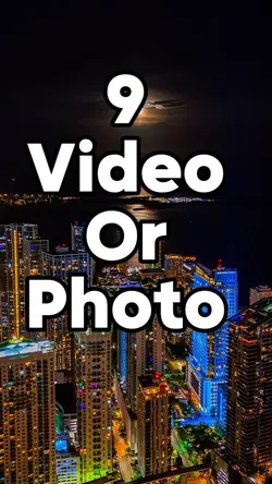 9 video or photo