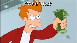 Take My Mone