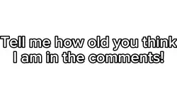 Tell me!