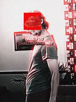 Challenge me?