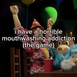 I LOVE MOUTHWASHING