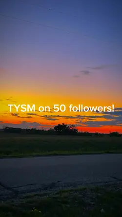 TYSM for 50 follower