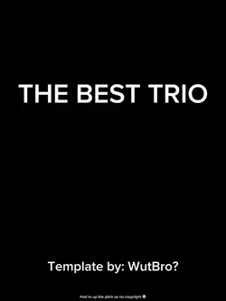 The best trio
