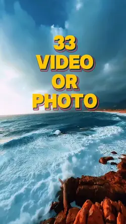 33 video or photo