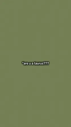 taurus ♉️ 