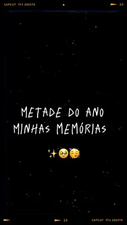 MINHAS MEMÓRIAS ✨🥹