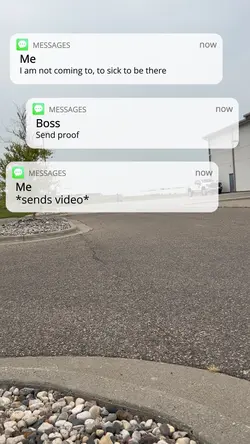Boss: Call in SICK