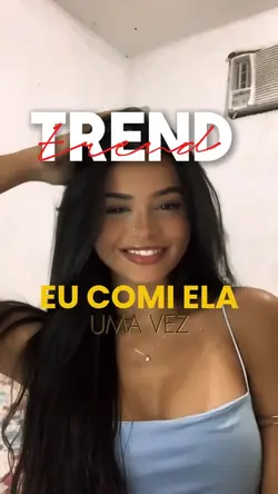 EU COMI ELA UMA VEZ