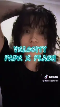 VELO X FLASH X FADE