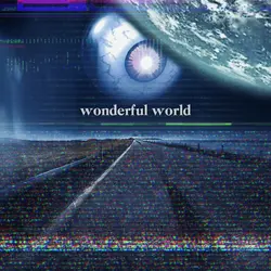 Wonderful World 🌎🎶