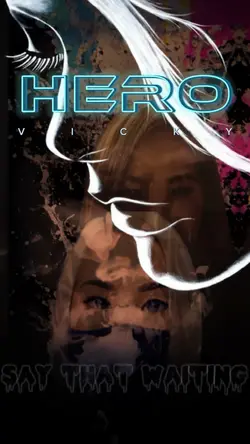 Hero (Vicky’s Cover)