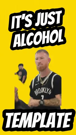 Its just alcohol