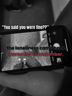 The loneliness  