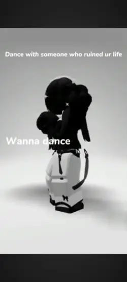 Wanna dance?