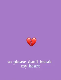 dont break my ❤️