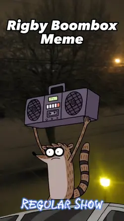 Rigby Boombox meme
