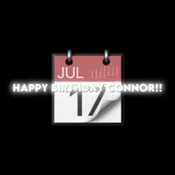 happy bday connor