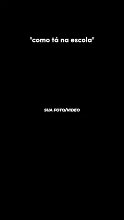 como tá na escola