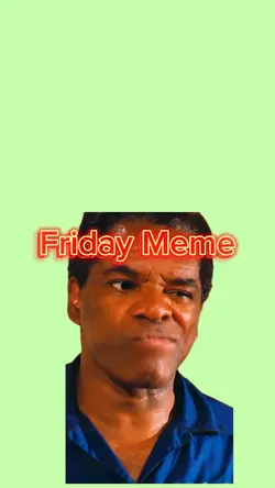 Friday Meme