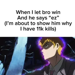 When bro says ez