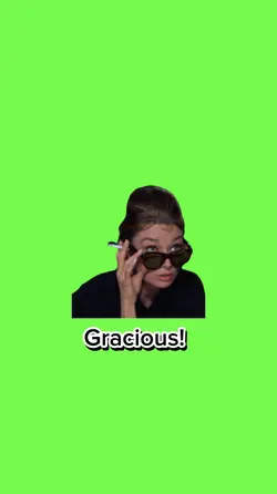 Gracious!