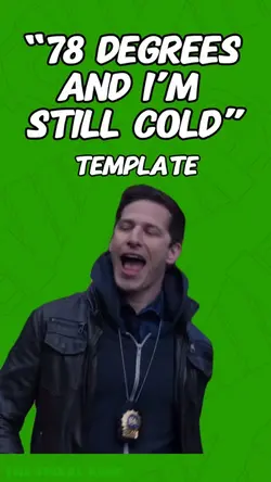 I’M STILL COLD!