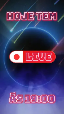 Hoje tem live!