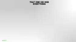 One kid be like