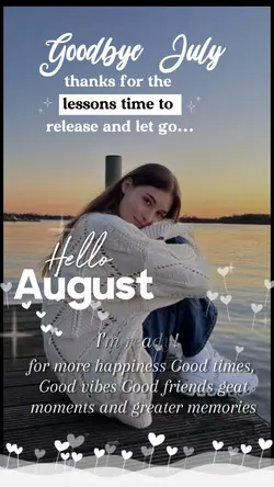 goodbye july 2024 