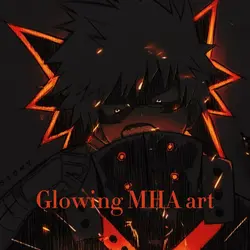 Glowing MHA art