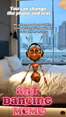 Ant dancing meme