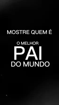 Melhor PAI do mundo 
