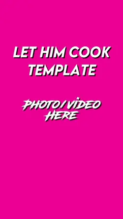 Let Him Cook 🗣️🗣️🗣️